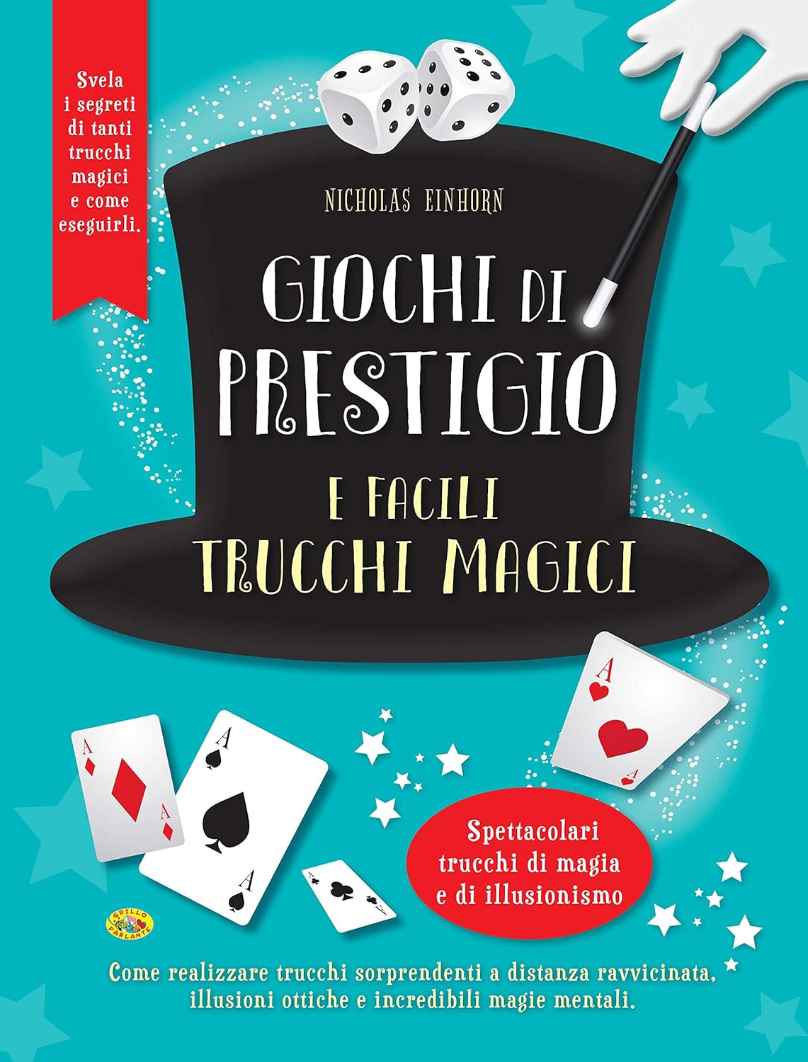 Giochi di prestigio e facili trucchi magici