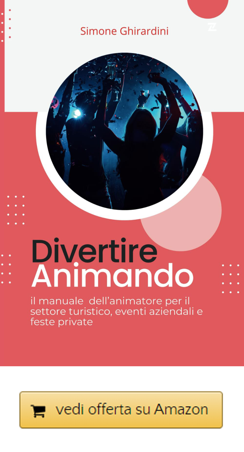 Divertire-Animando-il-manuale-dell’animatore-per-il-settore-turistico-eventi-aziendali-e-feste-private